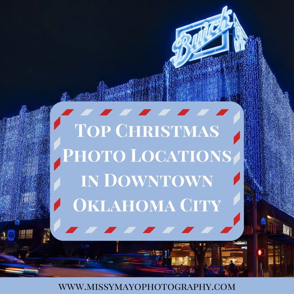 Top Christmas Photo Locations in Downtown Oklahoma City